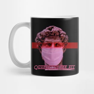 Quarantine for all Mug